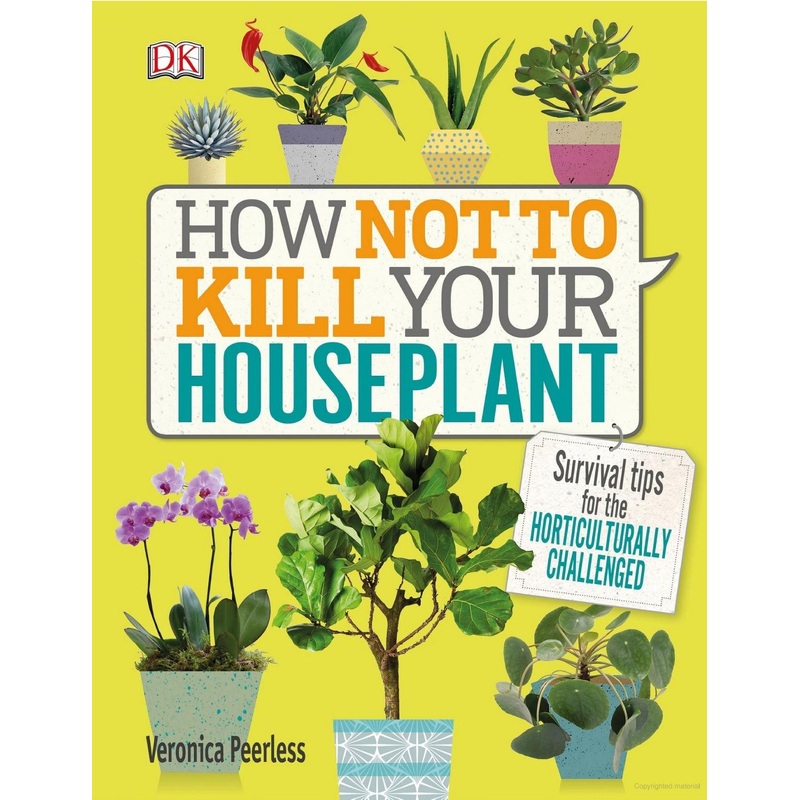 How Not To Kill Your Houseplant