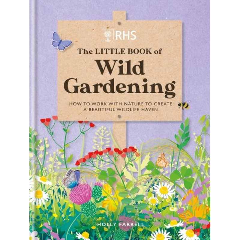 RHS The Little Book of Wild Gardeni